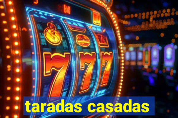 taradas casadas